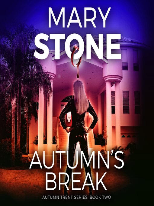 Title details for Autumn's Break by Mary Stone - Available